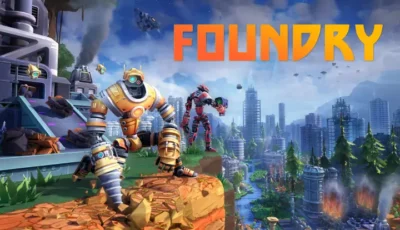 تحميل لعبة FOUNDRY للكمبيوتر مجانا نسخة كاملة