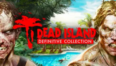 تحميل لعبة Dead Island Definitive Edition للكمبيوتر مضغوطة برابط تورنت